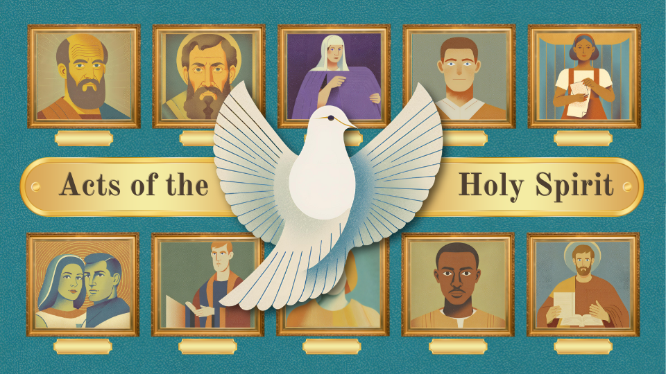 Acts of the Holy Spirit